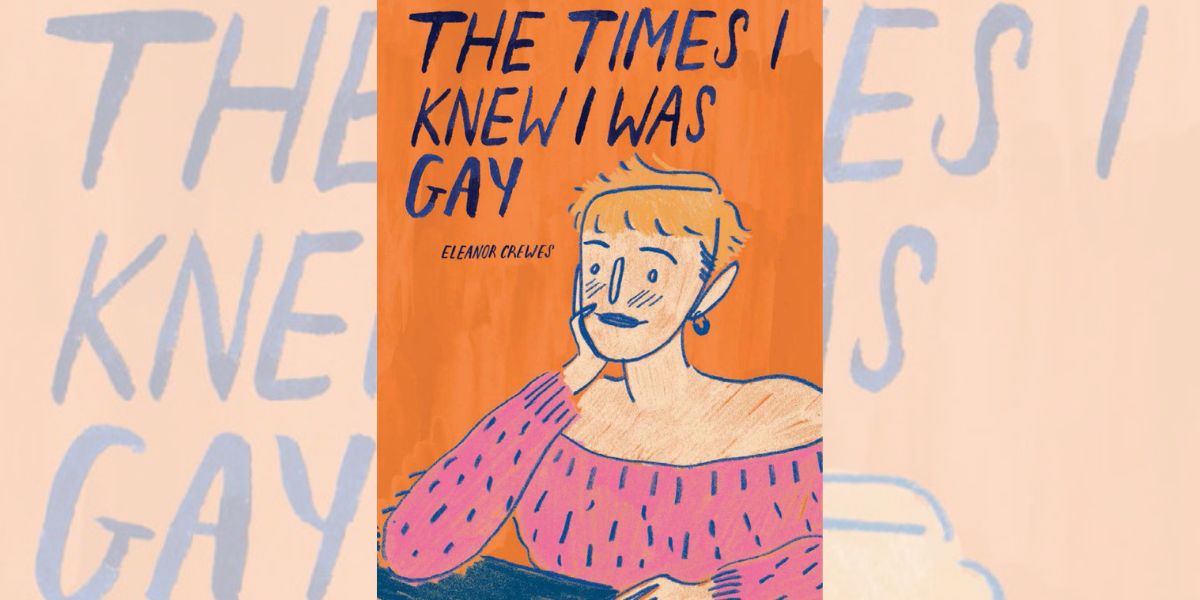 Book cover for "The Times I Knew I Was Gay" with an orange background and the drawing of a girl in a pink top.