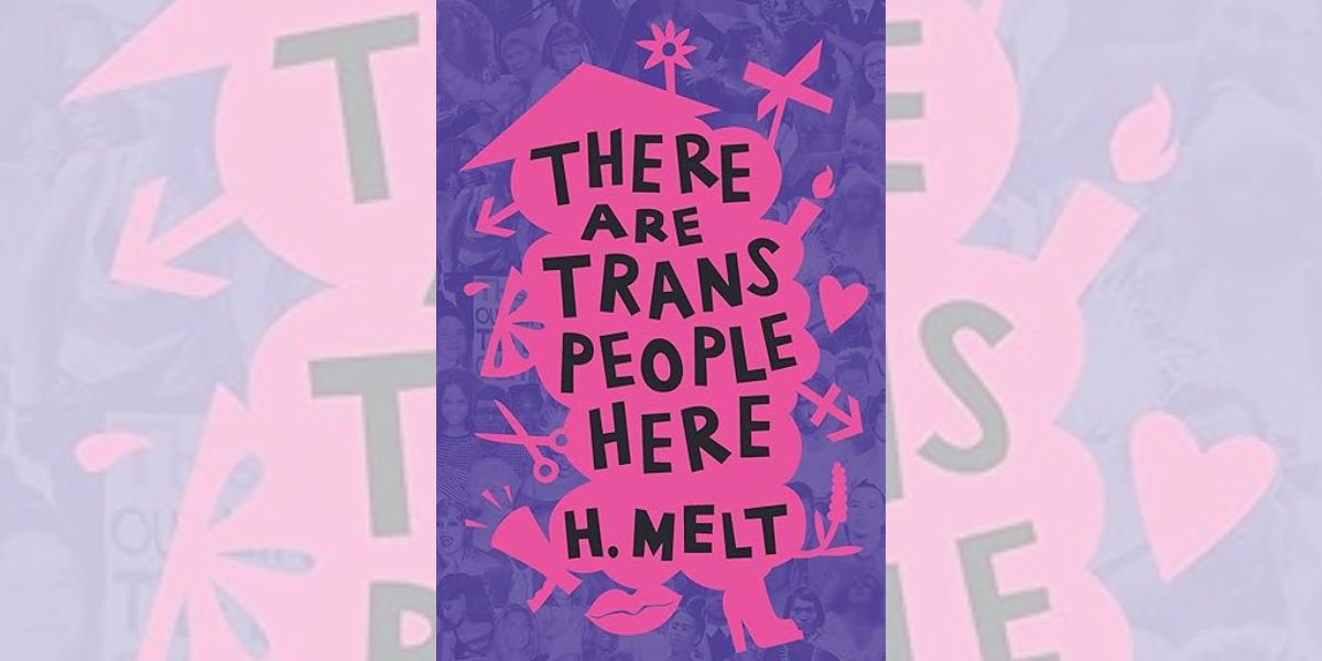 Purple and pink book cover of "There Are Trans People Here."