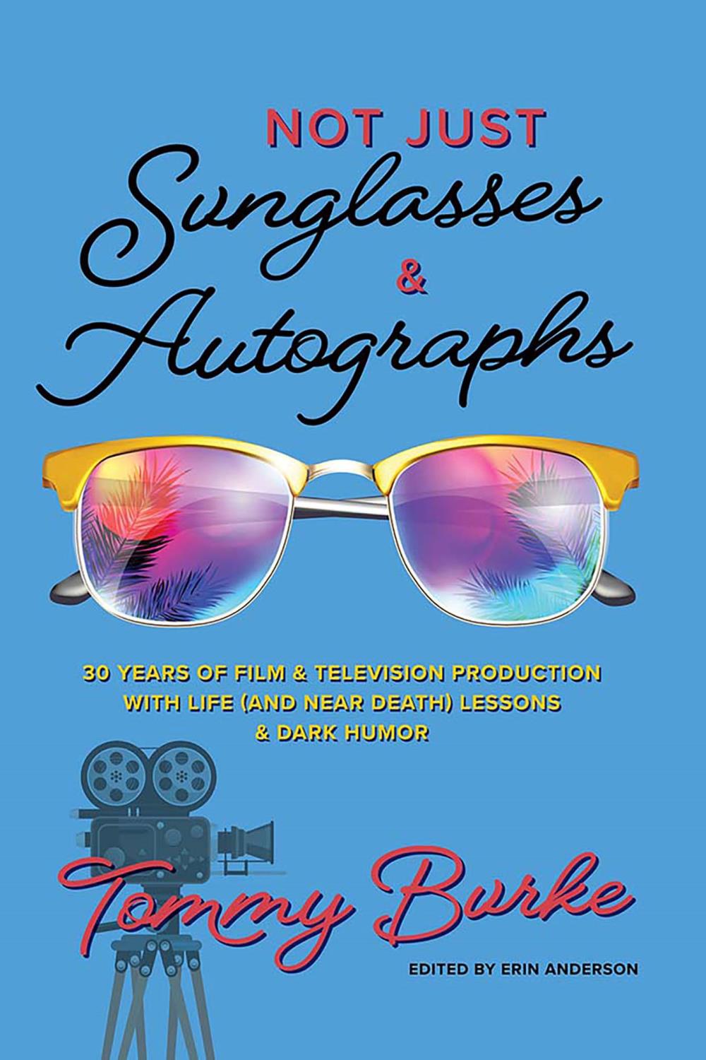not just sunglasses and autographs book cover