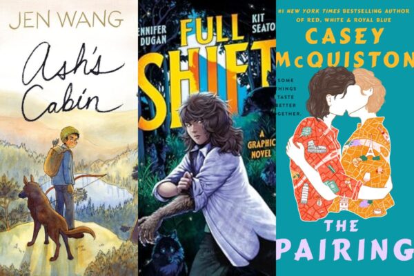 August's 7 Must-Read LGBTQIA Books Include Ash’s Cabin, Full Shift, and more - Page 8 Book cover for "Ash's Cabin," next to "Full Shift" and "The Pairing."