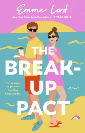 The Break-Up Pact by Emma Lord