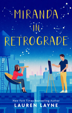 Miranda in Retrograde by Lauren Layne