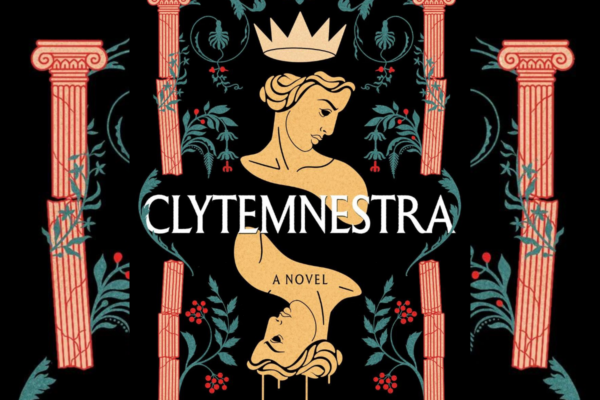 Clytemnestra Tells a Story That Finally Does the Mythological Heroine Justice — Book Review - Page 7 Clytemnestra by Costanza Casati - book cover