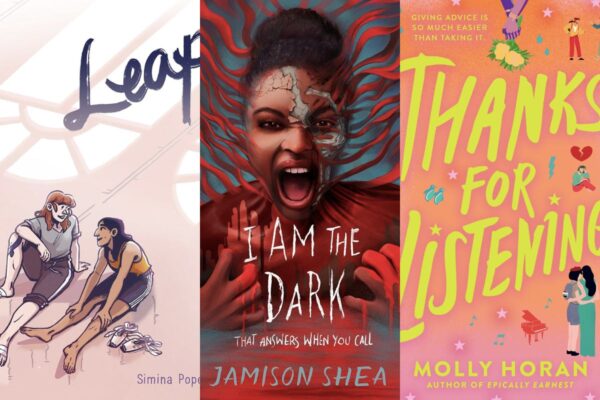 7 LGBTQIA Books to Read in November: Interstellar MegaChef, Thanks for Listening, and more - Page 4 Collage with book cover for "Leap," "I Am the Dark That Answers When You Call," and "Thanks for Listening."