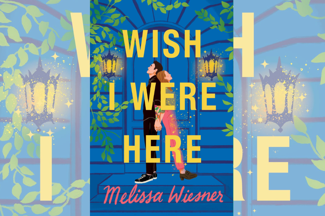 Wish I Were Here by Melissa Wiesner