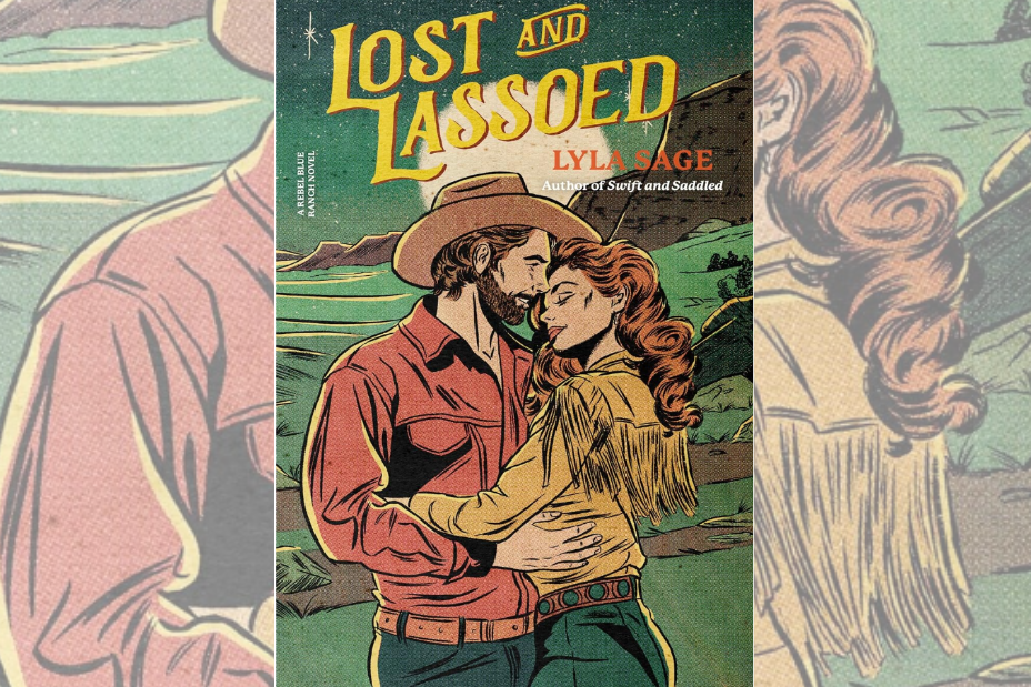 Lost and Lassoed by Lyla Sage (Rebel Blue Ranch #3)