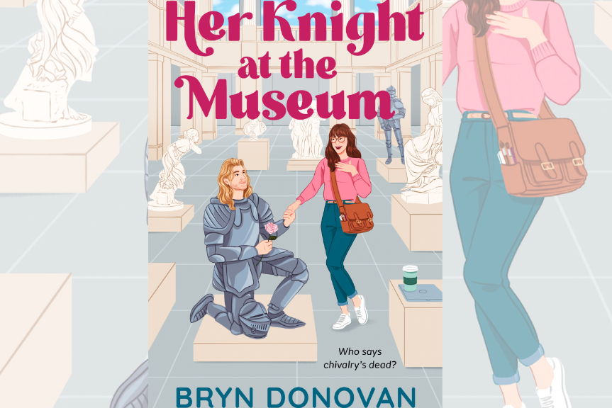 Her Knight at the Museum by Bryn Donovan