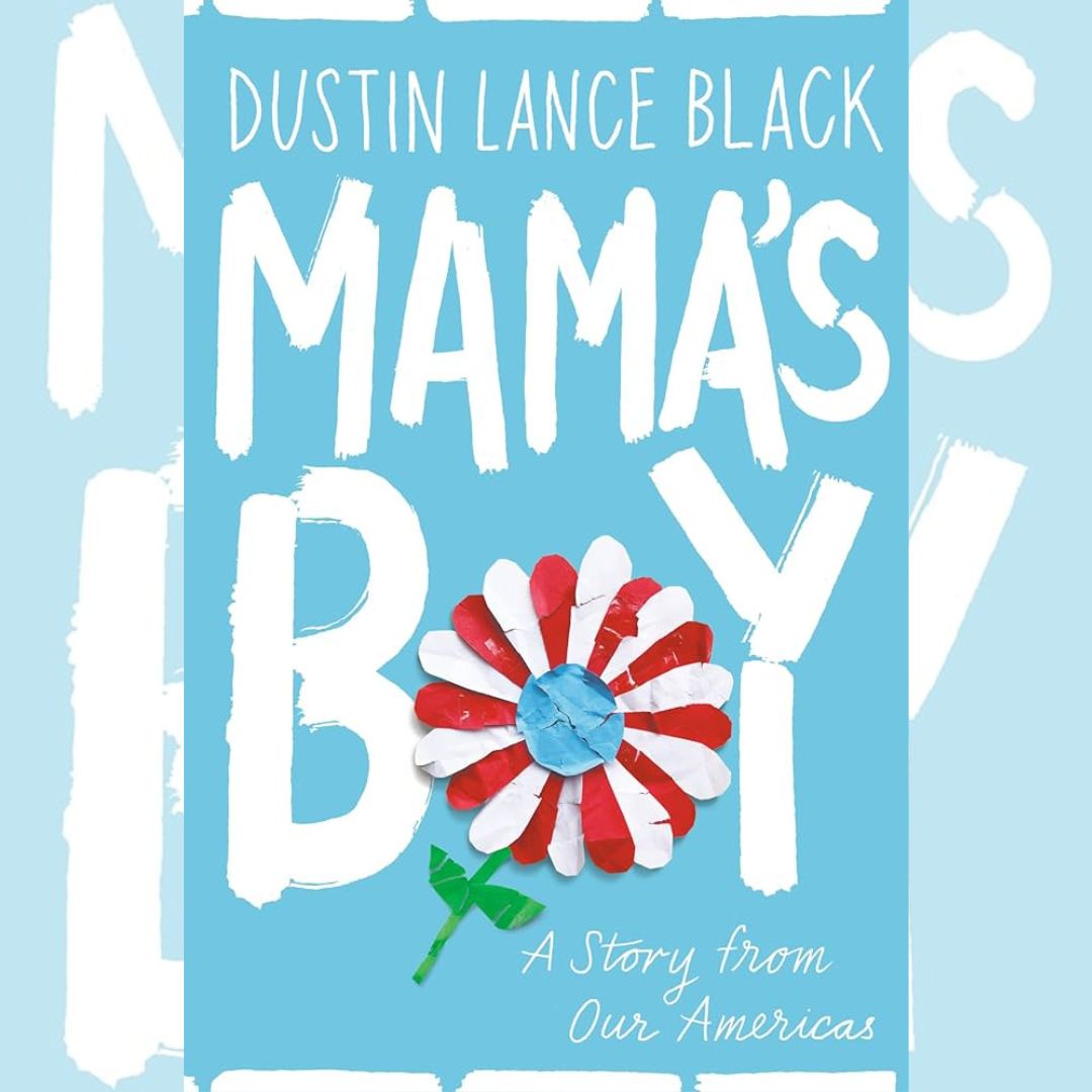 Cover of Mama's Boy by Dustin Lance Black