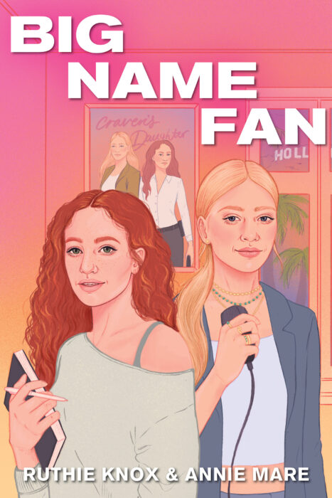 Book cover for "Big Name Fan" with the drawing of two women standing next to each other in front of a poster of themselves.