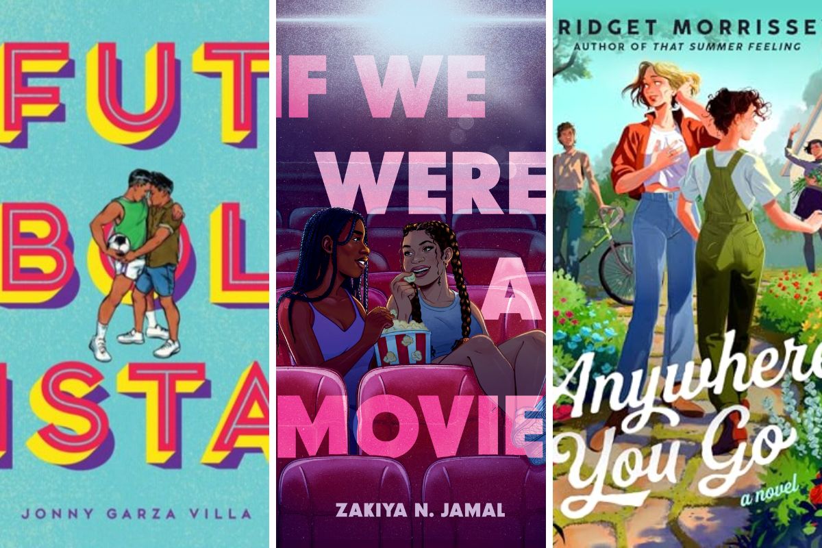 7 LGBTQIA Books You Want to Read This April: Roll for Love, Once Upon You & Me, and more Collage with book covers of "Futbolista," "If We Were a Movie" and "Anywhere You Go."