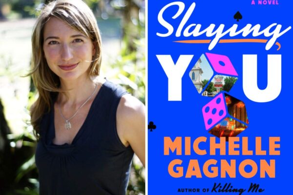 Collage with Michelle Gagnon's headshot and book cover for "Slaying You."