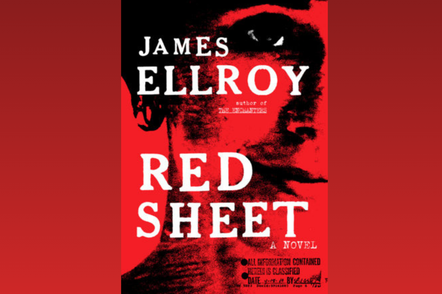 Red Sheet Review: James Ellroy’s Most Deliciously Unhinged Novel Yet Red Sheet by James Ellroy