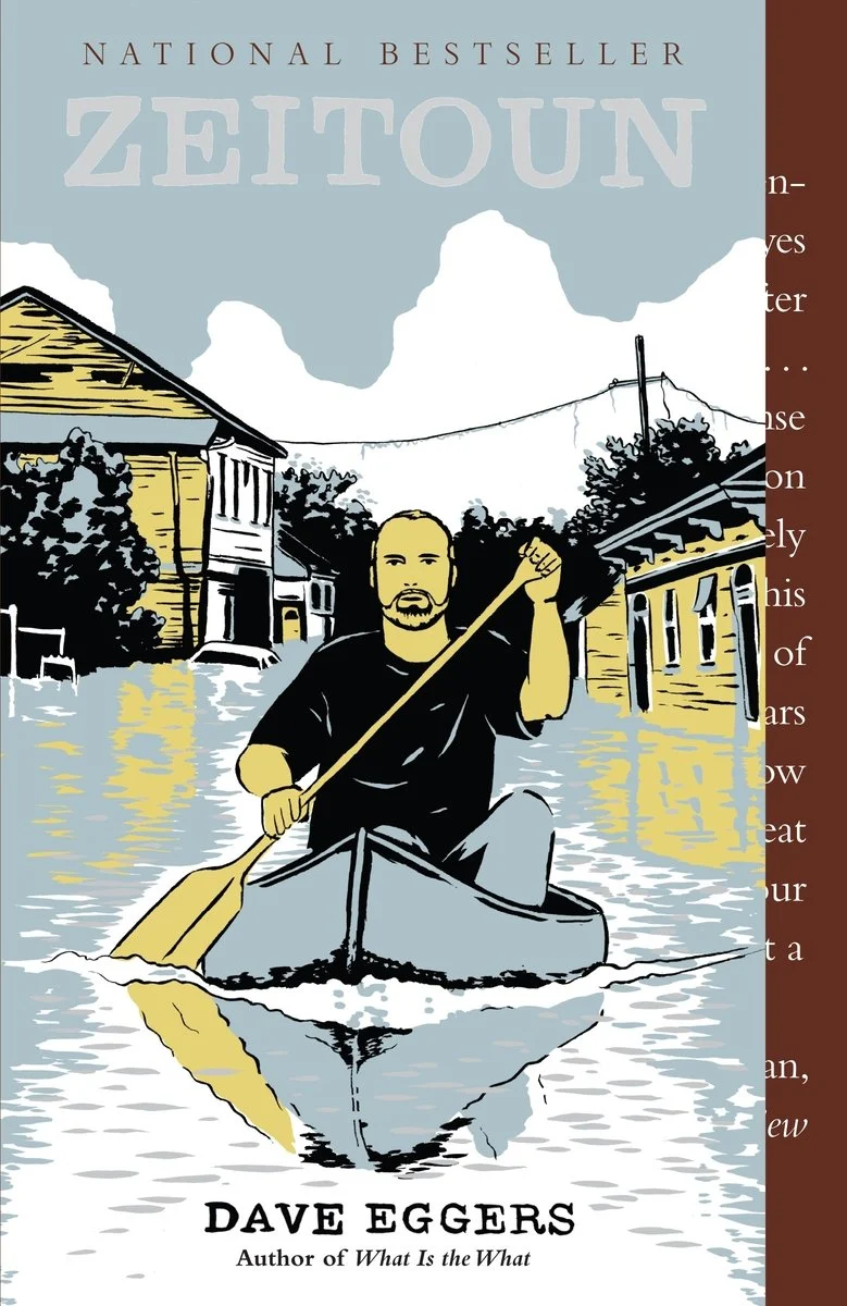 9780307387943 - Eulalie Magazine Chicago Humanities’ Dave Eggers Discussion Review Book cover of Zeitoun by Dave Eggers: man paddling a canoe through floodwaters past submerged houses at dusk/overcast sky.