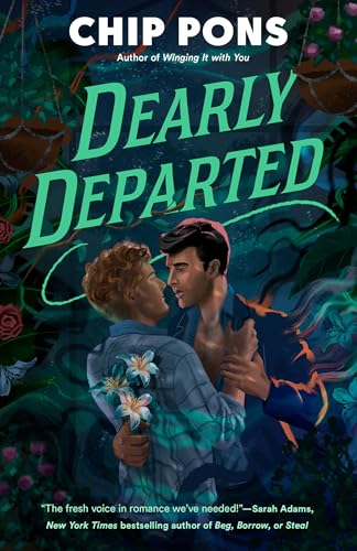 Celebrate Pride 2026 with 7 New LGBTQIA Books: Her Sharp Embrace, Dearly Departed, and more Book cover:'Dearly Departed' by Chip Pons, showing a couple embracing in a neon-tropical jungle backdrop with teal title text.