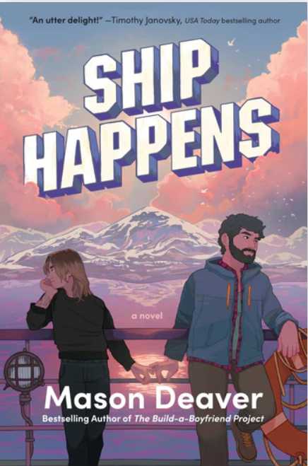 Ship Happens Review: A Second Chance Romance Sets Sail Ship Happens by Mason Deaver