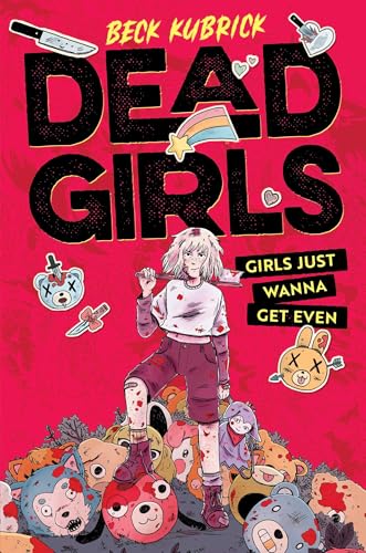 7 New LGBTQIA Books to Read This August: Dead Girls, Night of Madness, and more Book cover for "Dead Girls."