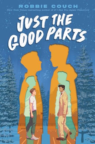 7 New LGBTQIA Books to Read This August: Dead Girls, Night of Madness, and more Book cover for "Just the Good Parts."